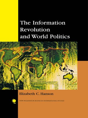 cover image of The Information Revolution and World Politics